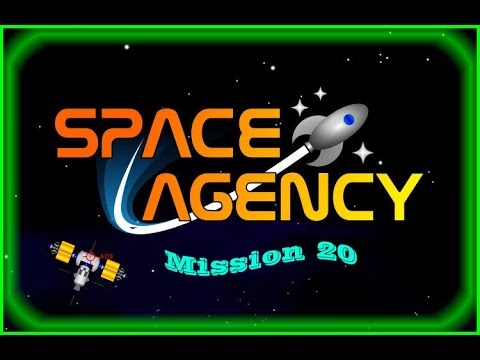 Space Agency - Mission 20 (ADS Phase II)