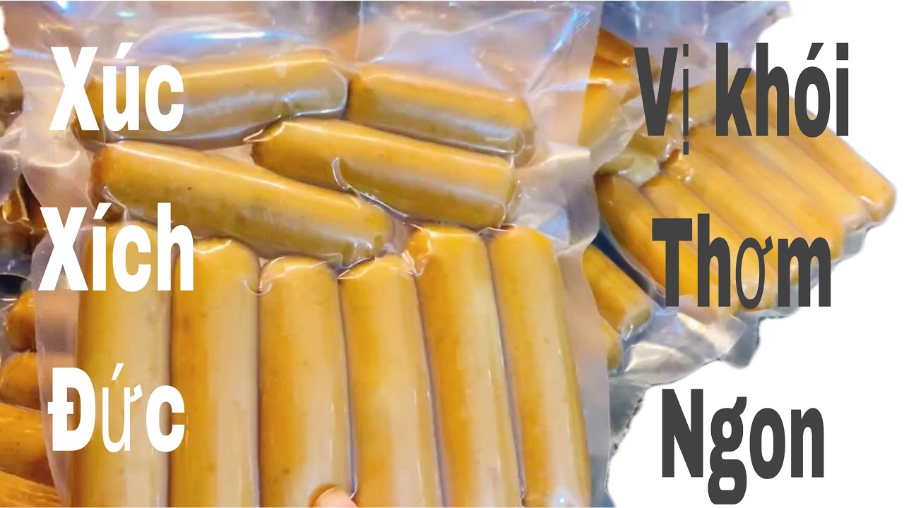 CÁCH LÀM XÚC XÍCH ĐỨC, có mùi vị khói cực ngon//112