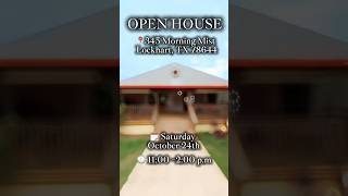 🏡OPEN HOUSE Saturday, Oct 24⏰ 11:00 – 2:00 PM!📍 345 Morning Mist, Lockhart, TX📲  737-232-5282