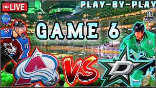 Dallas Stars Vs Colorado Avalanche GAME 6 Live Play-By-Play & Reactions!