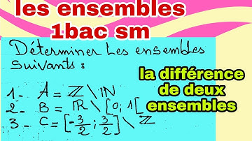 exercice : les ensembles 1bac sm la différence de deux ensembles