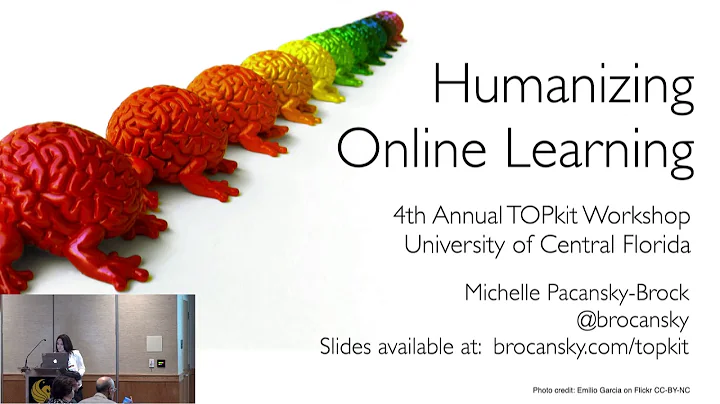 Humanizing Online Learning - Michelle Pacansky-Brock