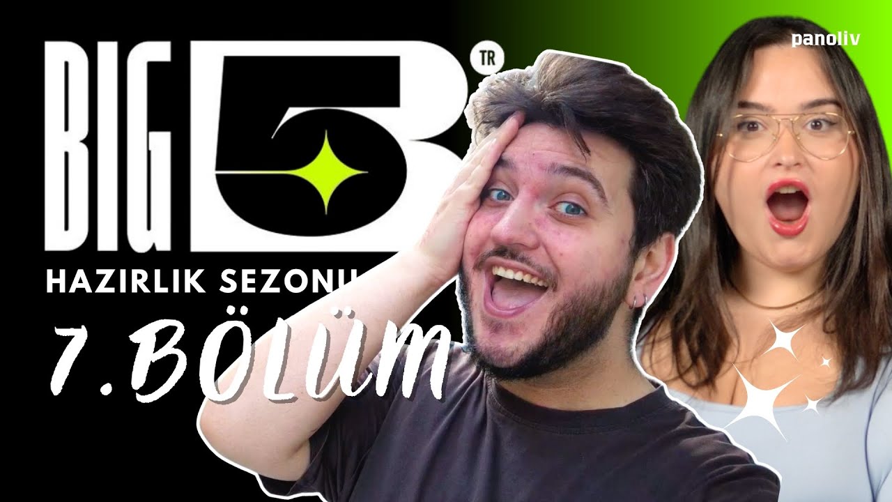 Big5 Türkiye | Hazırlık Sezonu 7. Bölüm'ü İLK KEZ İZLİYORUM! Panoliv♡ w/ @oykudorter