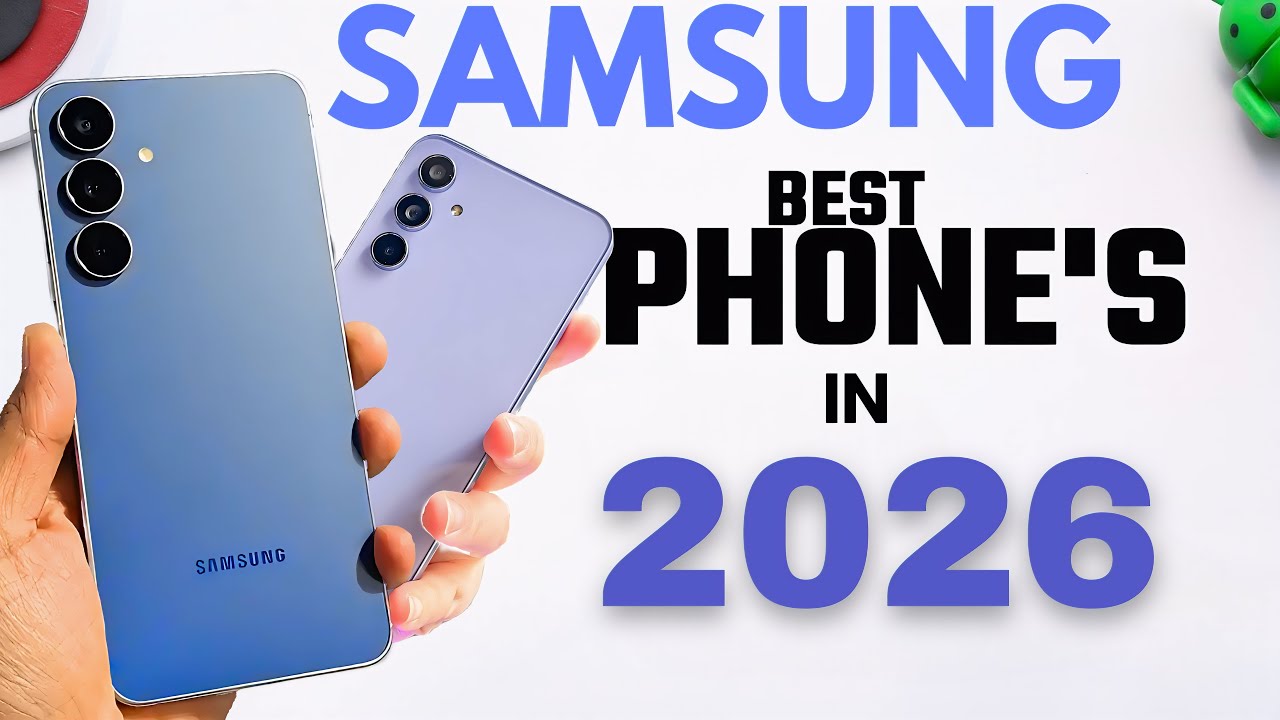 Best Samsung Smartphones in 2026 | Best Samsung Phones - YouTube