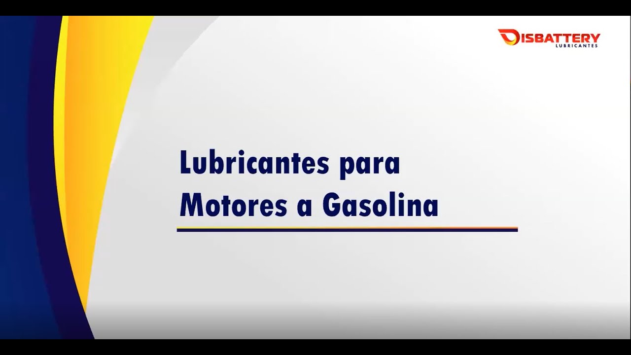 Webinar 4 - Disbattery Lubricantes - Lubricantes para Gasolina - YouTube