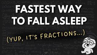 Everything about Fractions, slowly explained (best math for sleep 😅)