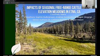 TALK: Analyzing the Impacts of Free-Range Cattle on Mountain Meadows in the Scott River Watershed