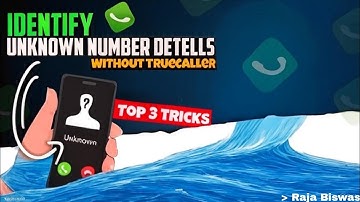 How to Find Unknown Number Detells without Truecaller | Identify Unknown Numbers Real Name 2024