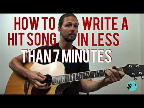 How to Write a Hit Song in Less Than 7 Minutes