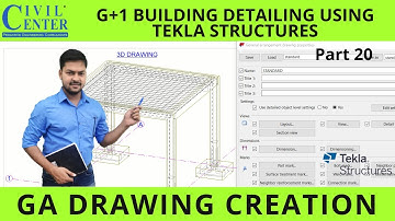 General Arrangement Drawings in Tekla Structures  || RCC Structures || Tekla Structures Tutorial