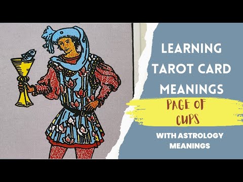 Learning Tarot Card Meanings | The page of cups | How they tie in