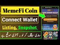 MemeFi Coin Connect Wallet|| MemeFi Coin Listing & Snapshot|| MemeFi Coin Complete Task|| MemeFi