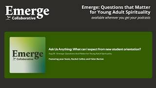 Ep. 24 with your hosts: What can I expect from new student orientation