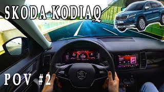 2022 SKODA KODIAQ 2.0 TDI 4X4 - POV TEST DRIVE | TRIP DRIVE #2
