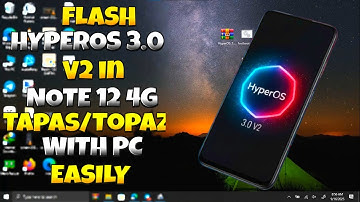 How to Flash HyperOS 3.0 V2 in Redmi Note 12 4G (Tapas/Topaz) with PC | 100% Working #note12