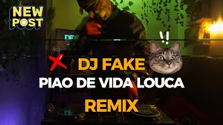 PIAO DE VIDA LOUCA - DJ FAKE REMIX #topparty2023 #piaodevidaloca Resimi