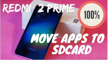 Move Apps to SD Card ( Xiaomi Redmi 2 Prime )