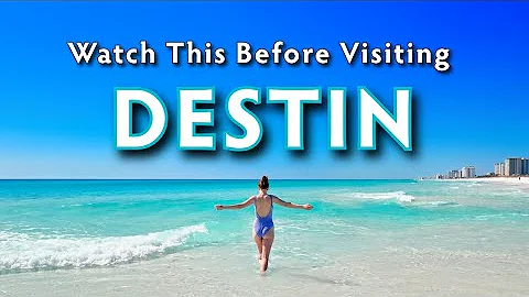 WATCH THIS BEFORE YOU VISIT DESTIN, FL! | Ultimate Destin Travel Guide