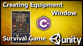 Unity 3D Survival Game: Creating Equipment Window C# #23
