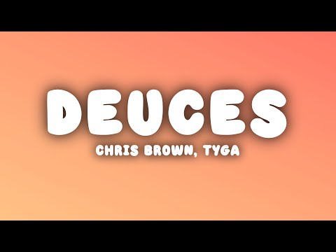 Chris Brown - Deuces (Lyrics) ft. Tyga, Kevin McCall