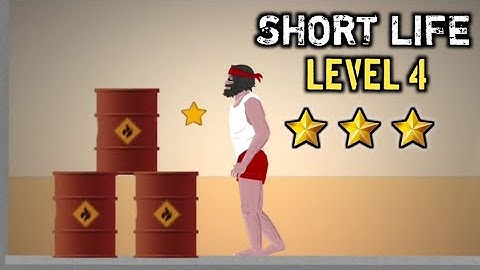لعبة الحياة القصيرة المرحلة 4 | Short Life Gameplay Level 4