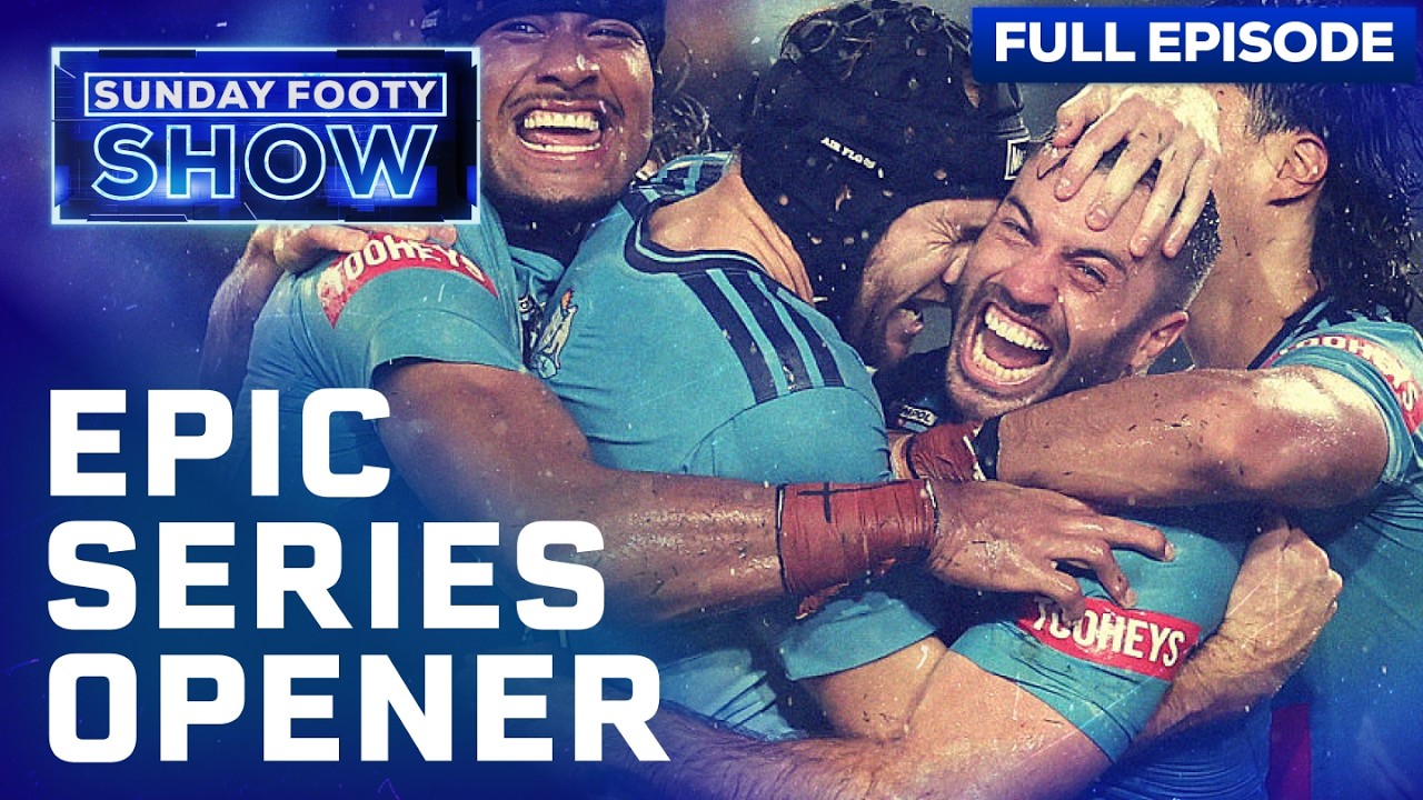 Origin Legends breakdown the dramatic finish of Game 1 | Sunday Footy Show Full Episode