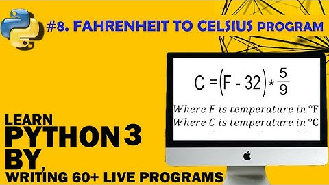 Lecture 8 - Python program to convert Fahrenheit to Celsius | Programming with Priyanshu English