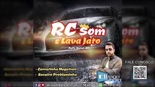 CD RC SOM E LAVA JATO DE FELIZ NATAL-MT - DJ IAGO BALA