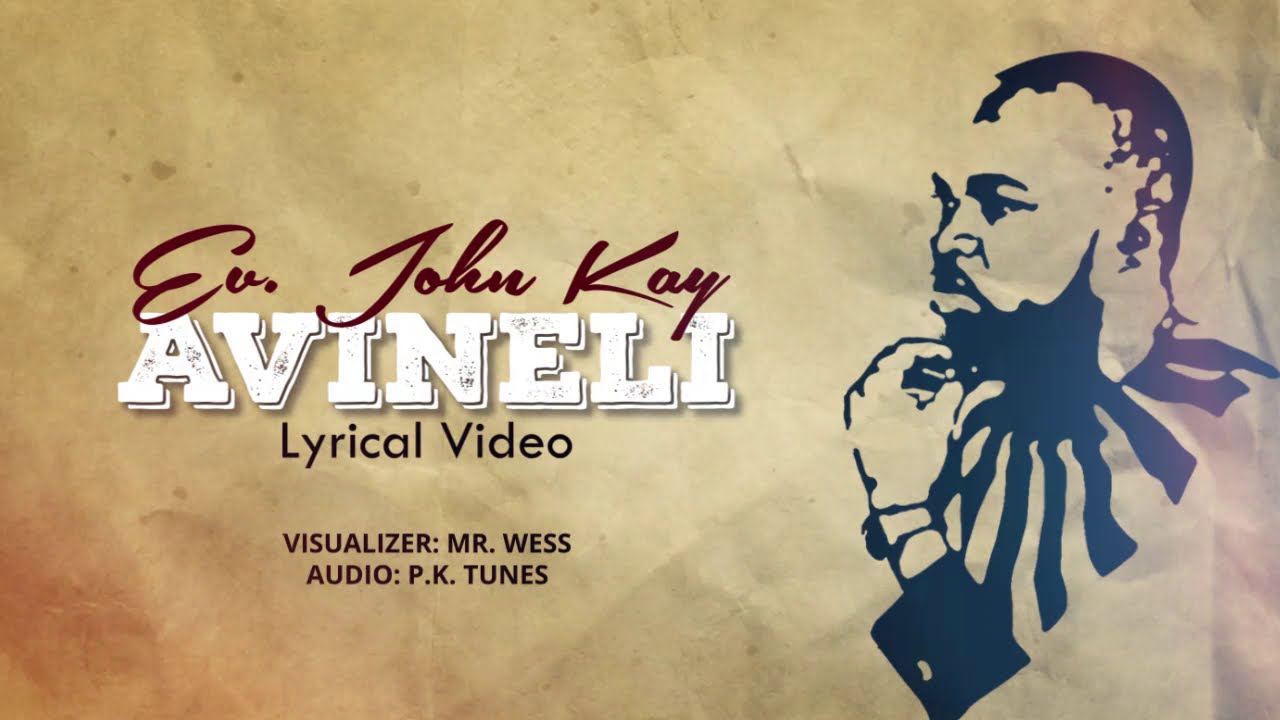 Ev. John Kay- AVINELI