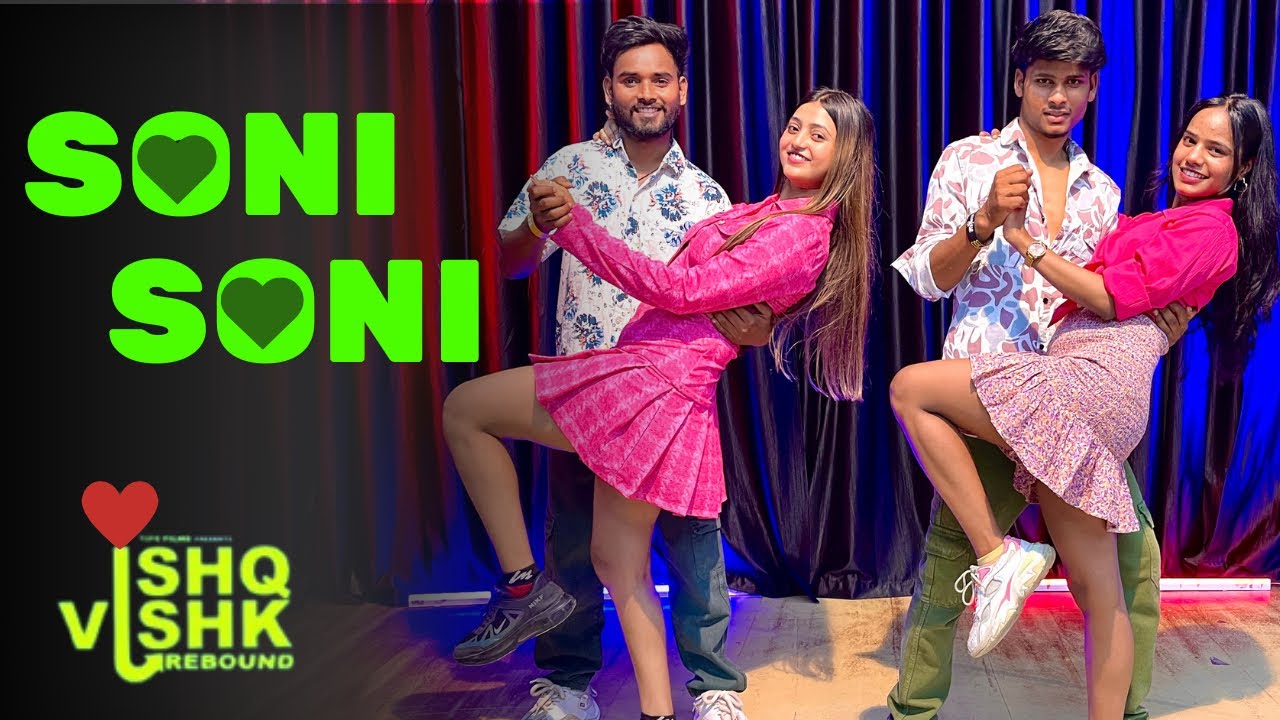 Soni Soni l Ishq Vishk Rebound l Soni Soni Dance Video l Soni Soni Song l Ham Dance Company