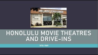 Honolulu movie theatres 1970-1989
