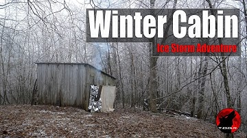 The Winter Cabin Ice Storm - Multiday Adventure