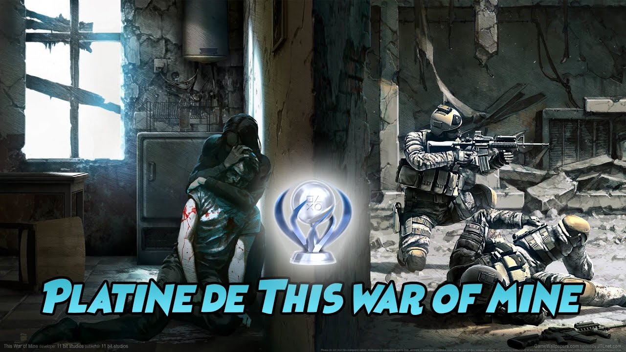 Guide des trophées de This War of Mine - YouTube