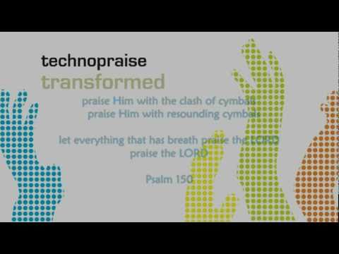 technopraise - "Mighty to Save" Official Track Pre...