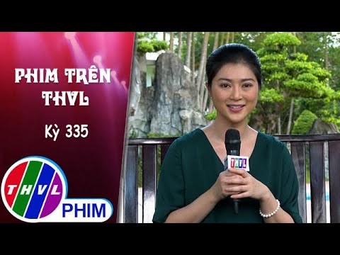 Video Phim Trên THVL - Kỳ 335: Gặp gỡ diễn viên Thanh Trúc |... - youtube