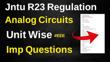 Jntu R23 Regulation analog Circuits important Questions || jntu R23 analog Circuits imp questions 