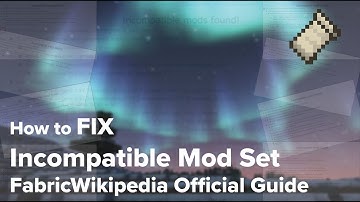 The Ultimate Guide on Fixing Incompatible Mod Set Error | Fabric Failed to Launch | FabricWikipedia