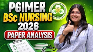 PGIMER BSc Nursing 2026 Paper Analysis 🔥 | Expected Cut Off | Easy or Hard? | Complete Exam Review