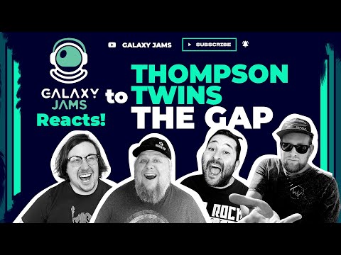 Thompson Twins - The Gap | Galaxy Jams Reacts