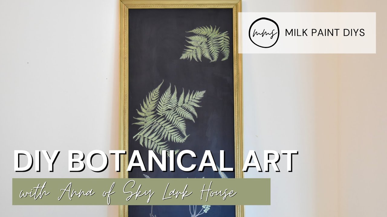DIY Botanical Art | Miss Mustard Seed's Milk Paint
