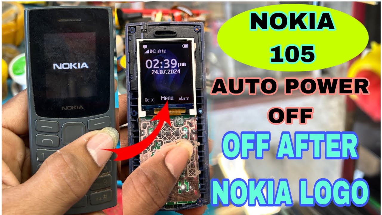 NOKIA 105 AUTO POWER OFF OFF AFTER NOKIA LOGO