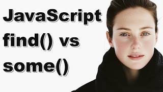 JavaScript find() vs some() — Stop Using the Wrong One!