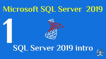 1-  SQL Server  2019  شرح اولى حلقات كورس