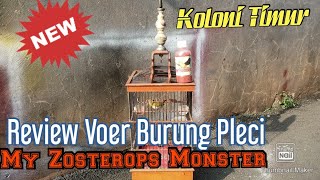 Review Voer Burung Pleci Merk My Zosterops Monster Produksi Hormon Reproduksi (HORE) #Part_1