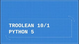 Python - Functions (Troolean's 10/1 Class)