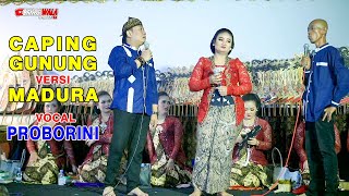 Caping Gunug versi  Madura - Proborini - Ki Bayu Aji