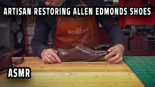 MasterClass in Shoe Repair | Allen Edmond Shoe Restoration & Cleaning