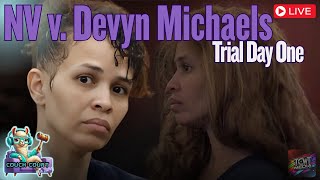 Day  1 | Opening Statements | NV v Devyn Michaels | Couch Court With Llama Content