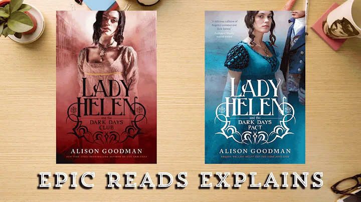 Lady Helen by Alison Goodman | Epic Reads Explains...