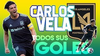 ¡50 GOLES DE CARLOS VELA EN LA MLS! Aquí los tienes todos ⚽